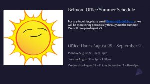 Belmont Office Summer Schedule